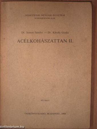 Acélkohászattan II.