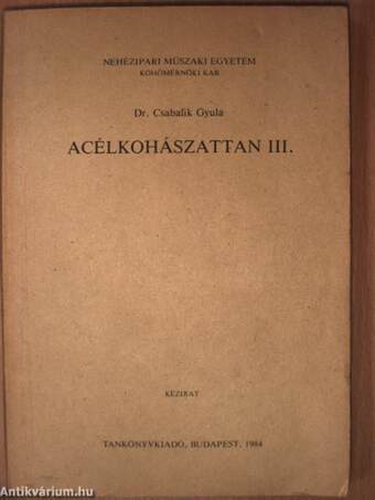 Acélkohászattan III.