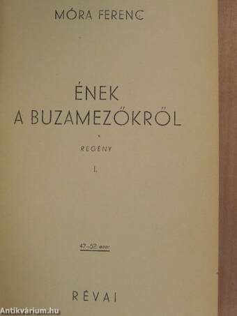 Ének a buzamezőkről I-II.