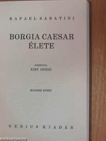 Borgia Caesar élete I-II.