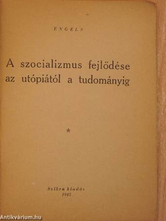 A szocializmus fejlődése az utópiától a tudományig