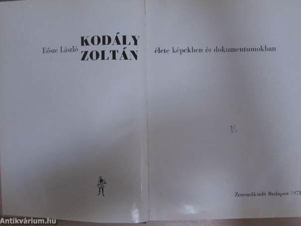 Kodály Zoltán élete képekben és dokumentumokban