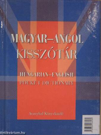 Magyar-angol kisszótár/angol-magyar kisszótár