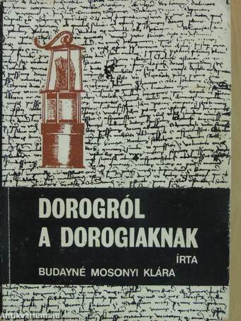 Dorogról a dorogiaknak