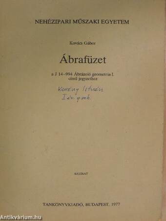 Ábrafüzet a J 14-994 Ábrázoló geometria I. című jegyzethez