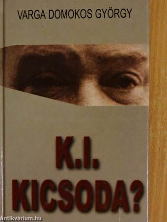 K.I. kicsoda?