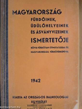 Magyarország fürdőinek, üdülőhelyeinek és ásványvizeinek ismertetője