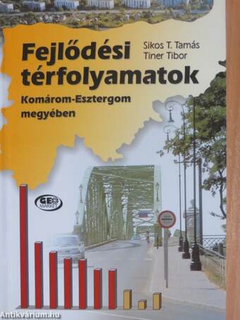 Fejlődési térfolyamatok Komárom-Esztergom megyében