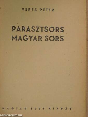 Parasztsors, magyar sors