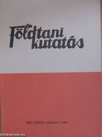 Földtani Kutatás 1984/1-4.