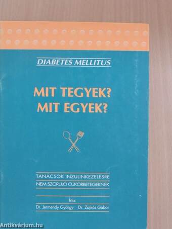 Mit tegyek? Mit egyek?