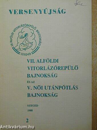 VII. Alföldi Vitorlázórepülő Bajnokság és az V. Női Utánpótlás Bajnokság 2.