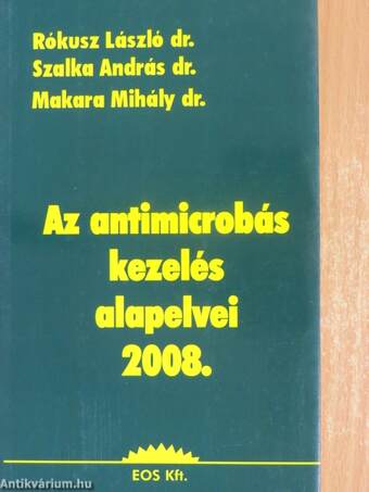 Az antimicrobás kezelés alapelvei 2008.