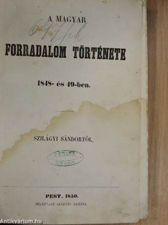 A magyar forradalom története 1848- és 49-ben