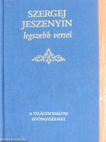 Szergej Jeszenyin legszebb versei