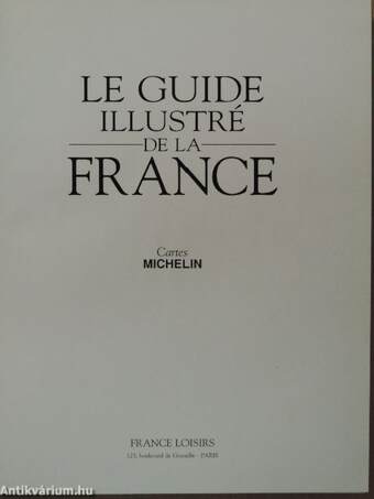 Le guide illustré de la France