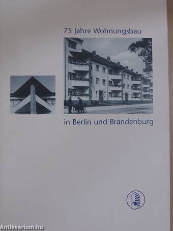 75 Jahre Wohnungsbau in Berlin und Brandenburg