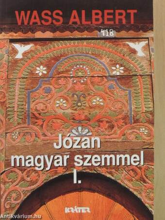 Józan magyar szemmel I-II.