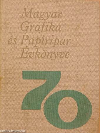 Magyar Grafika és Papíripar Évkönyve 1970