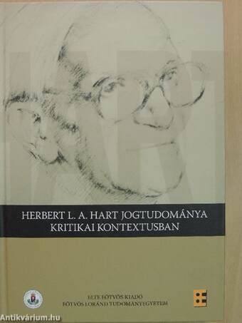 Herbert L. A. Hart jogtudománya kritikai kontextusban