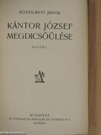 Kántor József megdicsőülése/Szép Zsuzska