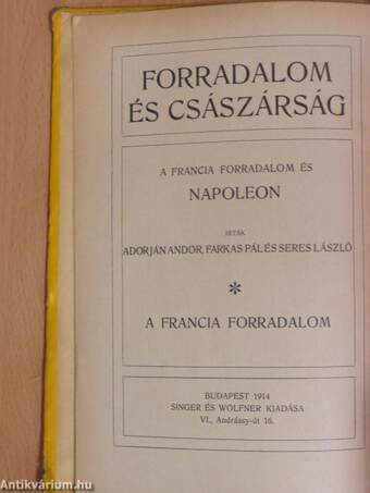 Forradalom és császárság - A Francia Forradalom és Napoleon 2.