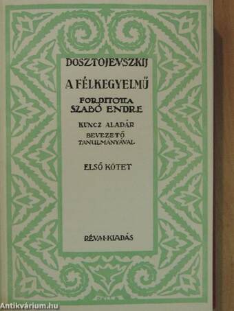 A félkegyelmű I-IV.