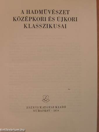 A hadművészet középkori és újkori klasszikusai