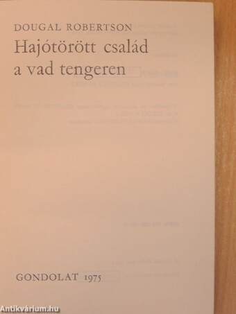 Hajótörött család a vad tengeren