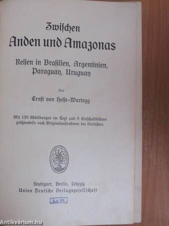 Zwischen Anden und Amazonas (gótbetűs)