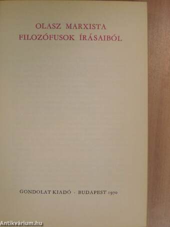 Olasz marxista filozófusok írásaiból