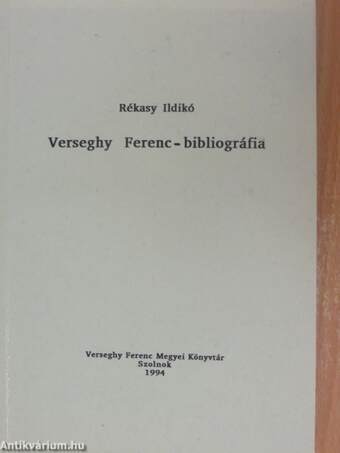 Verseghy Ferenc-bibliográfia