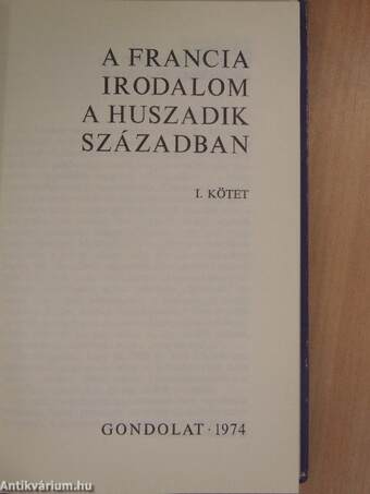 A francia irodalom a huszadik században I-II.