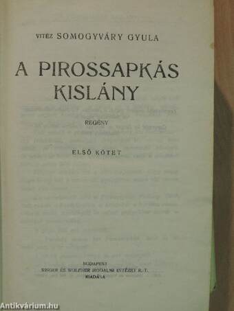 A pirossapkás kislány I-II./A hadtest hű marad I-II.