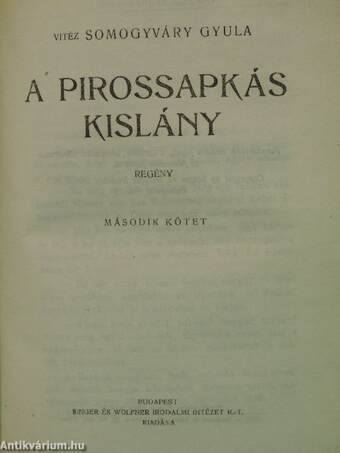 A pirossapkás kislány I-II./A hadtest hű marad I-II.