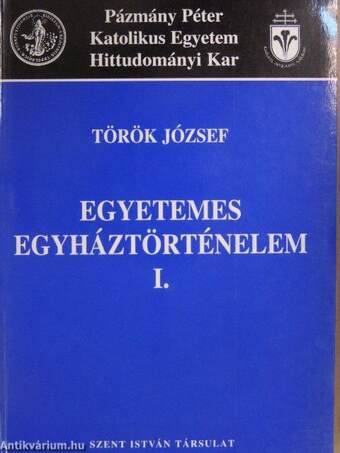 Egyetemes egyháztörténelem I-II.