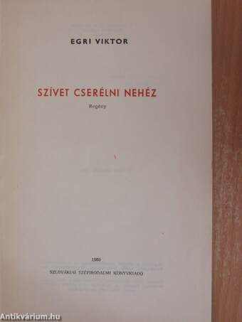 Szívet cserélni nehéz