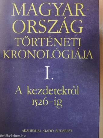 Magyarország történeti kronológiája I-IV.