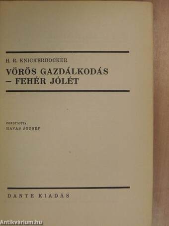 Vörös gazdálkodás-fehér jólét (Tiltólistás kötet)