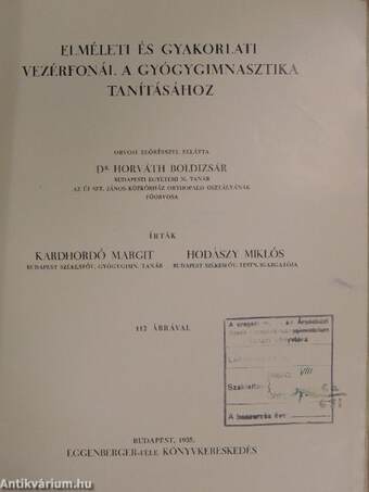 Elméleti és gyakorlati vezérfonál a gyógygimnasztika tanításához