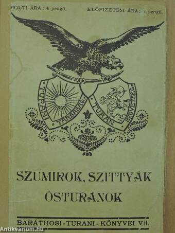 Szumirok, szittyák, ősturánok