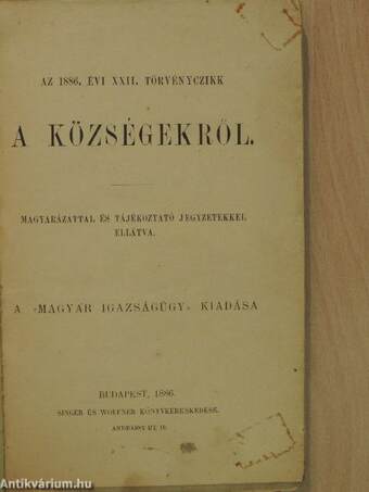 1886. évi XXII. törvényczikk a községekről