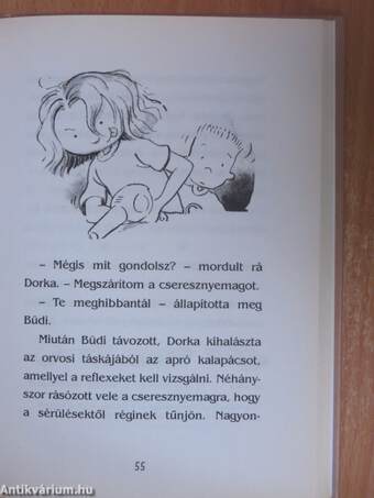 Durrbele Dorka híres lesz