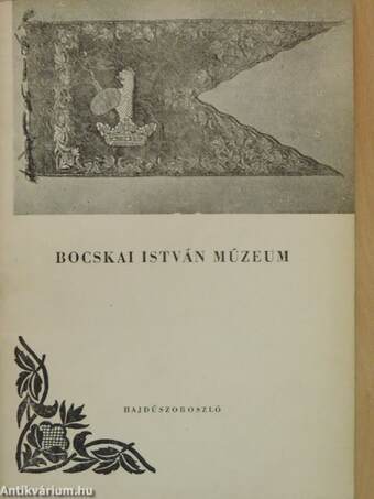 Bocskai István Múzeum, Hajdúszoboszló