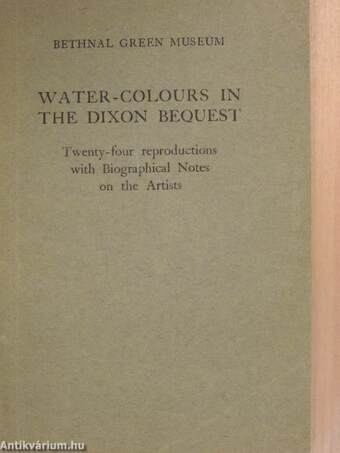 Water-colours in the Dixon Bequest