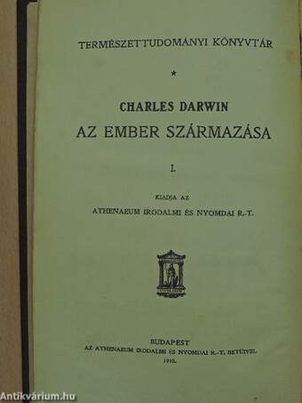 Az ember származása és az ivari kiválás I-II.