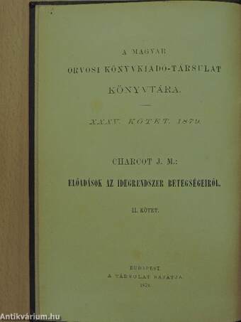 Előadások az idegrendszer betegségeiről II.