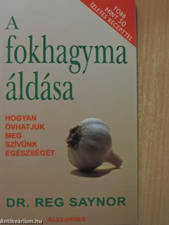 A fokhagyma áldása