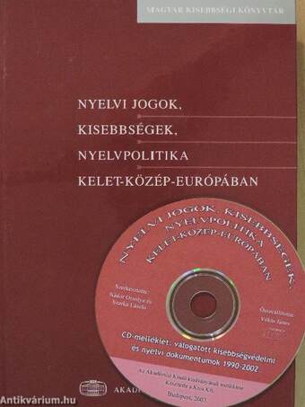 Nyelvi jogok, kisebbségek, nyelvpolitika Kelet-Közép-Európában - CD-vel