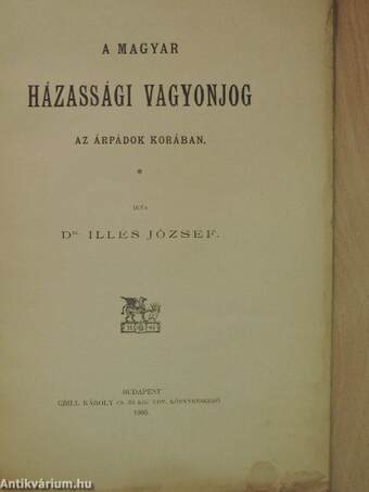 A magyar házassági vagyonjog az Árpádok korában